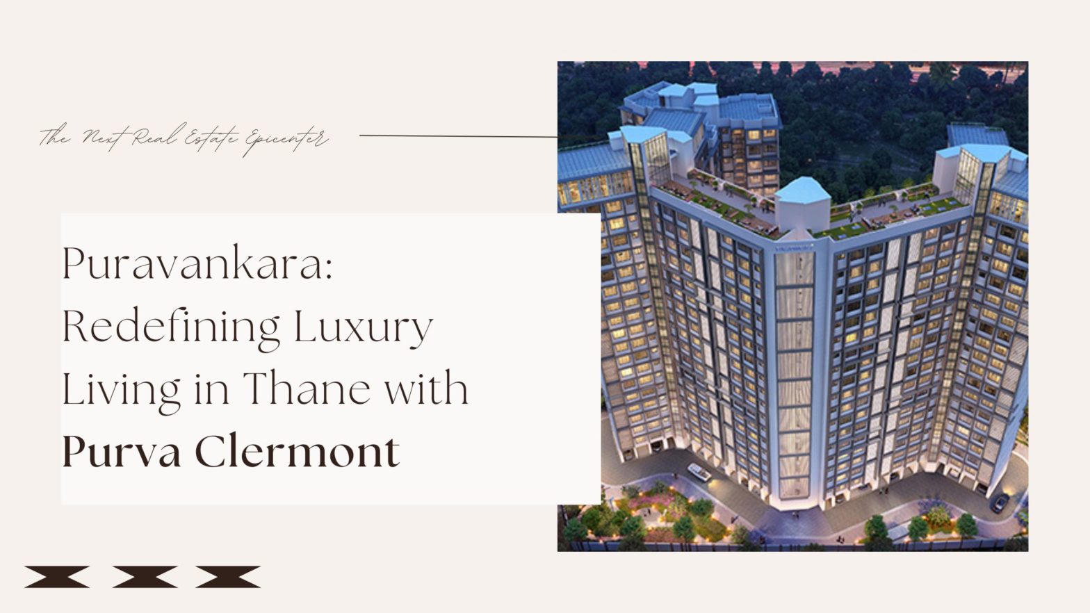 Puravankara Redefining Luxury Living in Thane with Purva Clermont